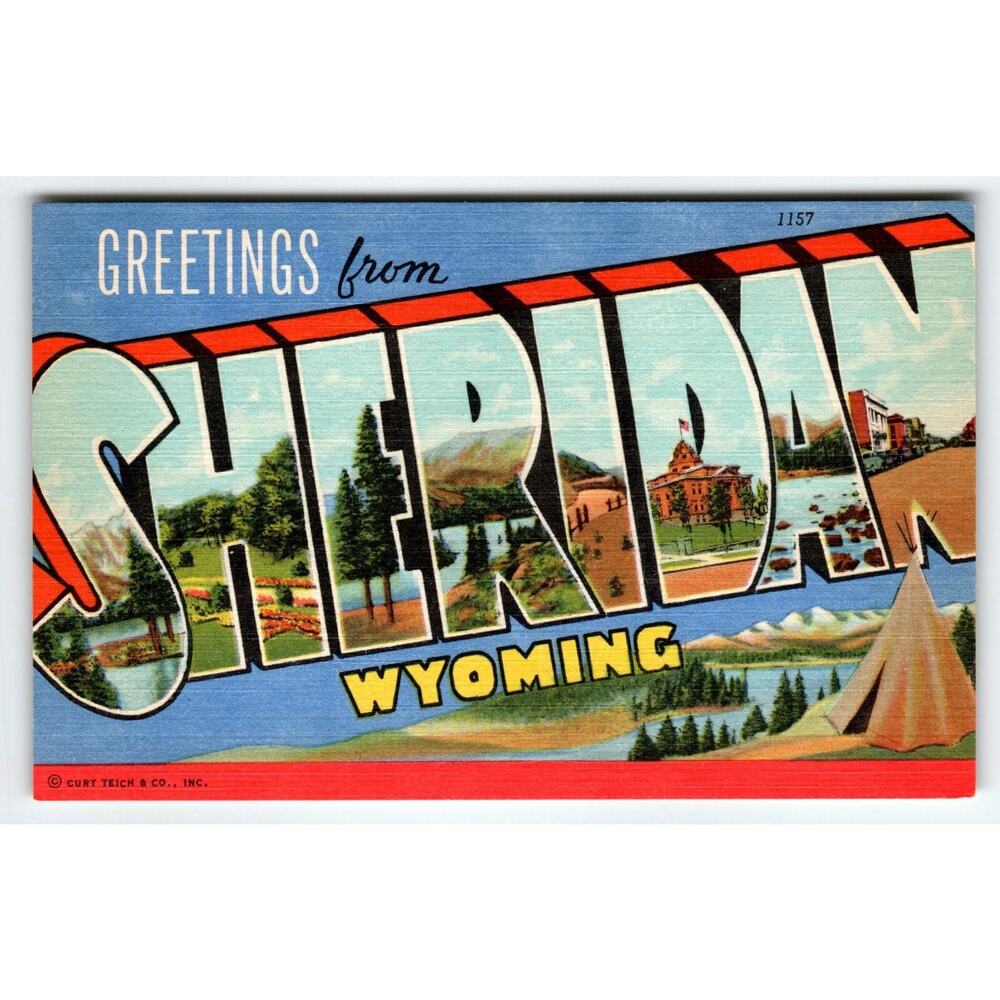 Greetings Hello From Sheridan Wyoming Postcard Large Big Letter Curt Teich